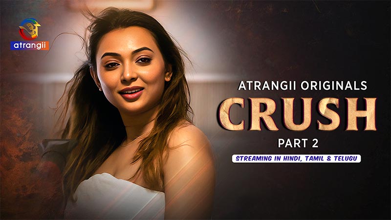 Crush - Part 2